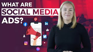 What is Social Media Advertising  Social Ads Explained [upl. by Sunshine]