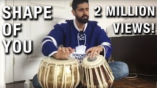 Shape of You  Tabla Cover [upl. by Kerril]