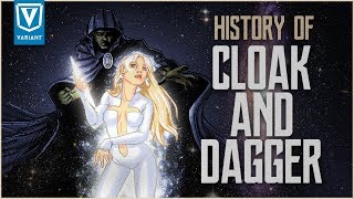 History of Cloak And Dagger [upl. by Nohtanhoj]