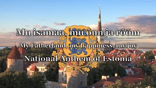 National Anthem Estonia  Mu isamaa mu õnn ja rõõm [upl. by Droffats691]