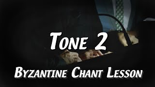 Tone 2  Byzantine Chant Lesson [upl. by Carisa217]