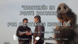 quotMONTERIA PONTE ROMANO POR MONTERIAS RIQUELMEquot 23 Febrero 2019 [upl. by Edina68]