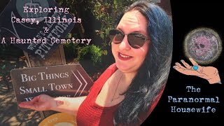 Exploring Casey Illinois and A Haunted Cemetery [upl. by Huxley677]