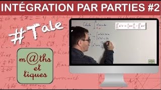 Effectuer une intégration par parties 2  Terminale [upl. by Ahsak]