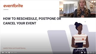 Eventbrite Webinar How to Reschedule Postpone or Cancel Your Event [upl. by Jule104]