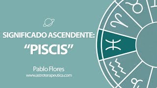 Significado Ascendente Piscis [upl. by Inava]