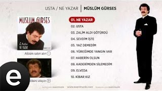 Ne Yazar Müslüm Gürses Official Audio neyazar müslümgürses  Esen Müzik [upl. by Drogin555]