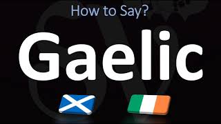 How to Pronounce Gaelic CORRECTLY  Irish VS Scottish [upl. by Shira]