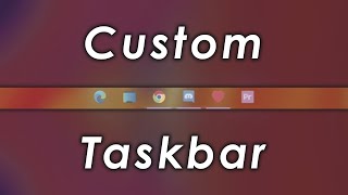 How to Customize Windows Taskbar [upl. by Hoy827]