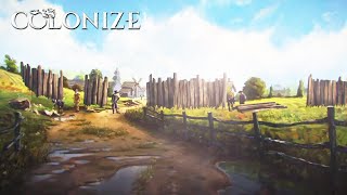 Colonize  Hardcore Settlement City Builder Surviving 17th Century New World Colonization FIRST LOOK [upl. by Jones]