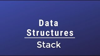 02 Data Structures  Introduction To Stack [upl. by Znerol]