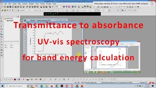 Transmittance to absorbance conversion UVvis spectroscopy for band energy calculation [upl. by Gussy]