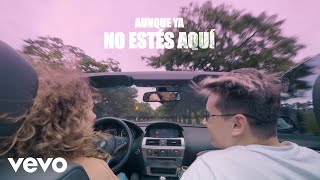 FMK  Aunque Ya No Estés Aquí Official Lyric Video [upl. by Eekram]