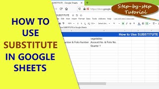 Google Sheets SUBSTITUTE Function  Replace String in Text  How to Use SUBSTITUTE Function [upl. by Bannerman126]