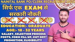 Nainital Bank POClerk Notification 2023  All India VacancyEligibility  Exam Pattern  Cut Off [upl. by Bettencourt]