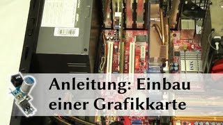 Grafikkarte einbauen  Tutorial Anleitung [upl. by Madlen]