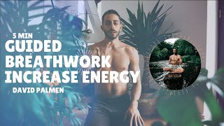 Energy Breathwork  5 Min Breathing to Boost Your Energy Naturally 3 Rounds [upl. by Ydieh]