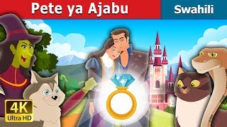 Pete ya Ajabu  The Wonderful Ring Story in Swahil  Swahili Fairy Tales [upl. by Othilia385]