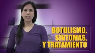 Botulismo síntomas y tratamiento [upl. by Gorman]