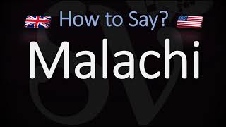 How to Pronounce Malachi CORRECTLY [upl. by Coussoule]