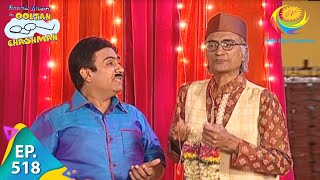 Taarak Mehta Ka Ooltah Chashmah  Episode 518  Full Episode [upl. by Theodora]