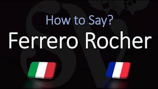 How to Pronounce Ferrero Rocher CORRECTLY ItalianFrench Pronunciation [upl. by Frederica658]