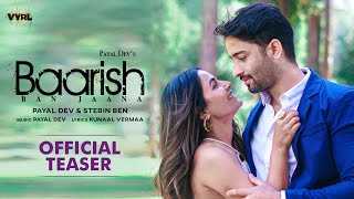 Baarish Ban Jaana Official Teaser Payal Dev Stebin Ben  Shaheer Sheikh Hina Khan Kunaal Vermaa [upl. by Welcy]