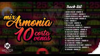 Armonía 10  Mix  Corta Venas By °Mixter DJ2020° [upl. by Nnaecarg]