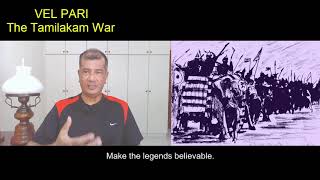 Vel Pari Video South Indian History Tamilakam War [upl. by Atener]