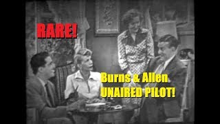 BURNS amp ALLEN Unaired Pilot Episode  VERY RARE [upl. by Kirwin]