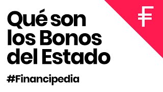 🤔 Qué son los BONOS del ESTADO y Cómo Funcionan [upl. by Julie]