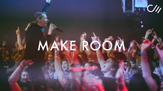 Make Room Live  COMMUNITY MUSIC [upl. by Ruenhcs475]