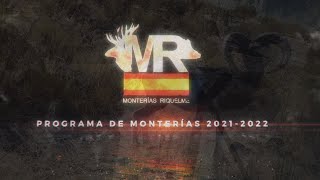 MONTERÍAS RIQUELME quotPROGRAMA DE MONTERIAS TEMPORADA 2021  2022quot [upl. by Trinity]