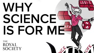 Why science is for me  The Royal Society [upl. by Assilev]