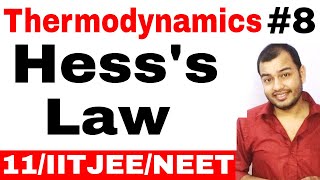 Class 11 Chapter 6  Thermodynamics 08  Hesss Law  Hesss Law Enthalpy Change IIT JEE  NEET [upl. by Alisen]