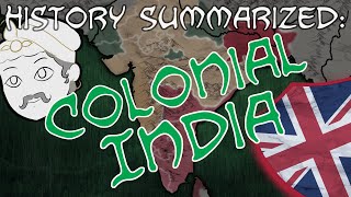 History Summarized Colonial India [upl. by Suzette]