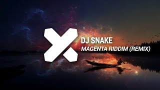 DJ Snake  Magenta Riddim Kasco Remix [upl. by Oitaroh535]