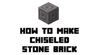 Minecraft How to Make Chiseled Stone Bricks [upl. by Norbel186]