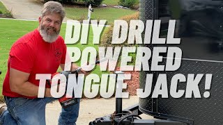 DIY DRILL POWERED TONGUE JACK FOR A TRAILER [upl. by Eimmac597]