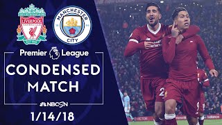 Premier League Classics Liverpool v Manchester City  CONDENSED MATCH  11418  NBC SPORTS [upl. by Ahsinyd]