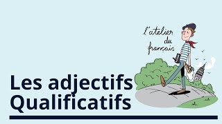 Les adjectifs qualificatifs [upl. by Rysler729]