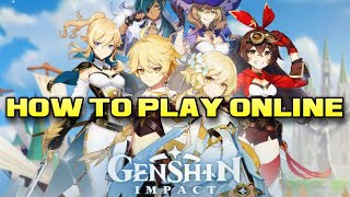 Genshin Impact  Multiplayer  Online  How to Play With Friends PS4 PC Android IOS [upl. by Akina]