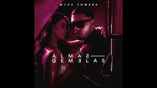 Myke Towers  Almas Gemelas Lyrics [upl. by Ecylla331]