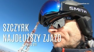 🇵🇱 Szczyrk  najdłuższy możliwy zjazd Vlog011 [upl. by Yedorb]