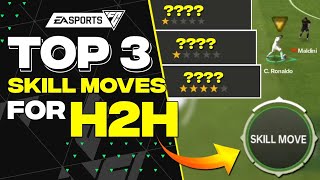 Top 3 SKILL MOVES for H2H in FC Mobile [upl. by Olshausen]