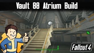 Fallout 4 Vault 88  Atrium Build [upl. by Nitsir]