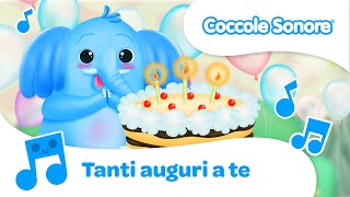 Tanti Auguri a Te 🎂  Canzoncina per Feste di Compleanno per Bambini  Coccole Sonore [upl. by Festatus]