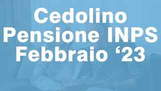 Cedolino di Pensione di Febbraio 2023 senza aumenti [upl. by Rosenwald]