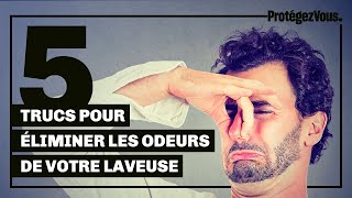 Éliminer les mauvaises odeurs de votre laveuse [upl. by Tad]