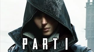 Assassins Creed Syndicate Walkthrough Gameplay Part 1  Evie AC Syndicate [upl. by Aborn904]